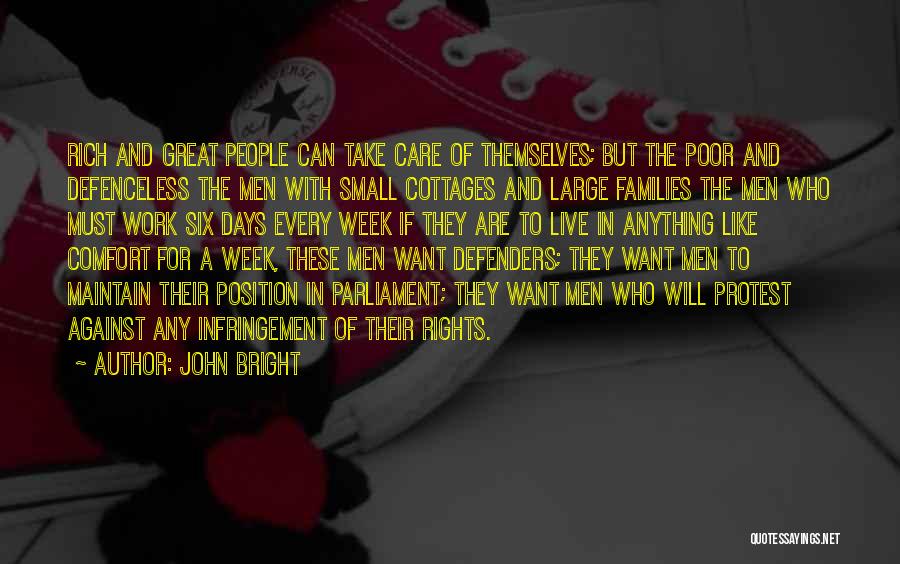 Small Families Quotes By John Bright