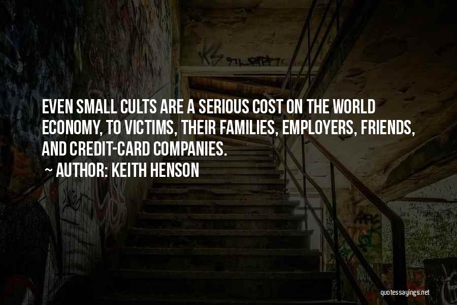 Small Families Quotes By Keith Henson