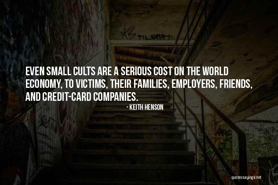 Small Families Quotes By Keith Henson