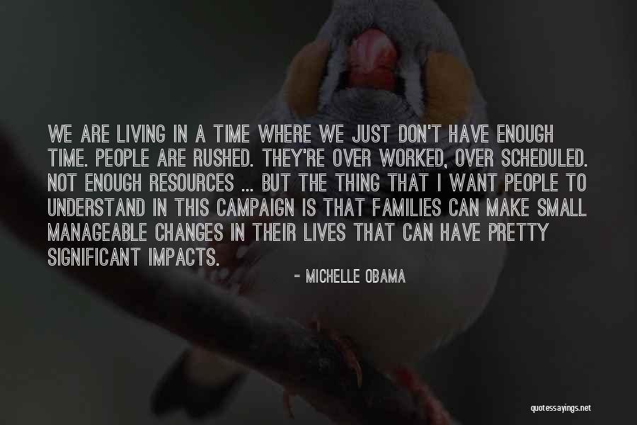 Small Families Quotes By Michelle Obama Small Families Quotes By Michelle Obama