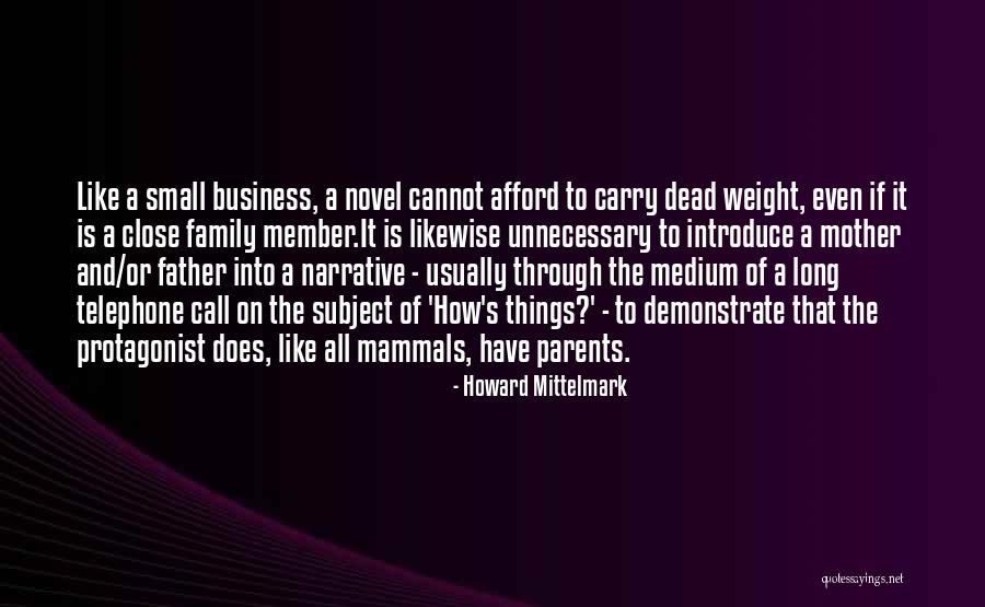 Small Family Business Quotes By Howard Mittelmark