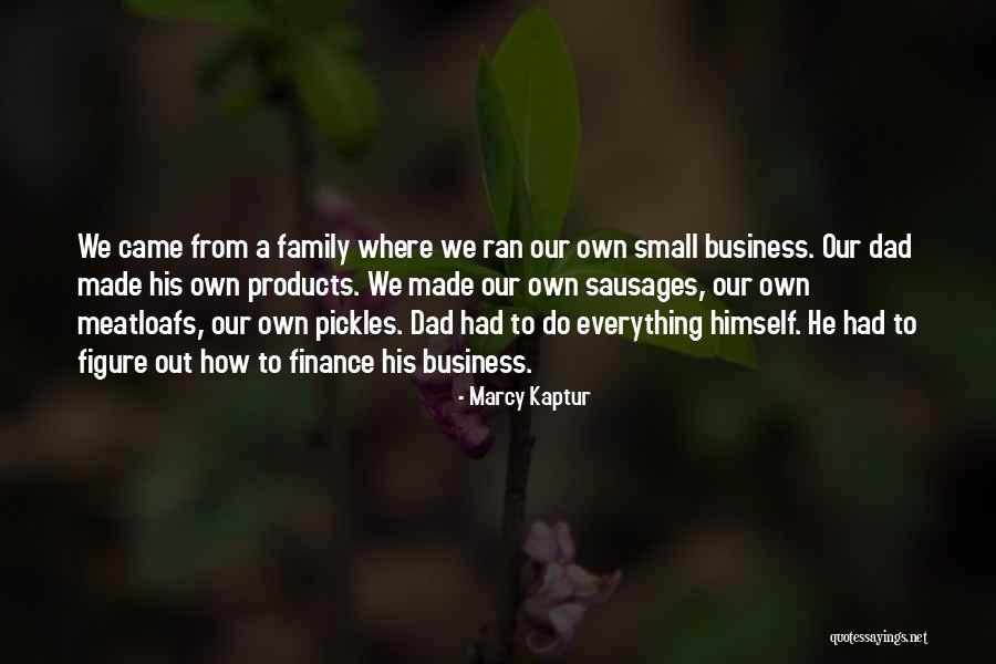 Small Family Business Quotes By Marcy Kaptur