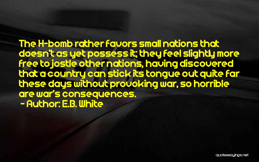 Small Favors Quotes By E.B. White