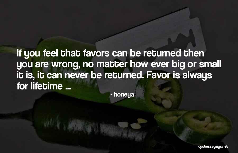 Small Favors Quotes By Honeya Small Favors Quotes By Honeya