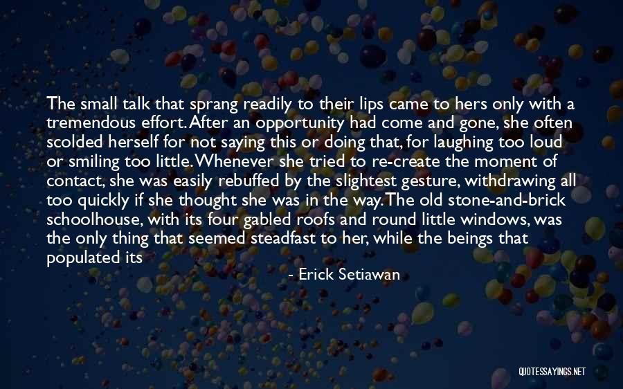 Small Gesture Quotes By Erick Setiawan Small Gesture Quotes By Erick Setiawan
