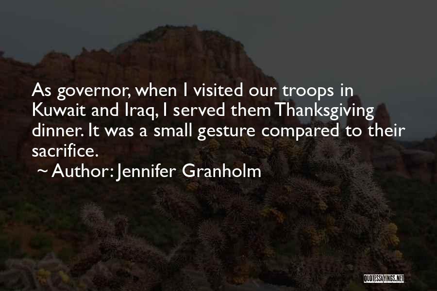 Small Gesture Quotes By Jennifer Granholm