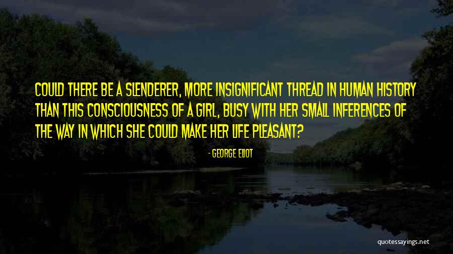 Small Girl Quotes By George Eliot