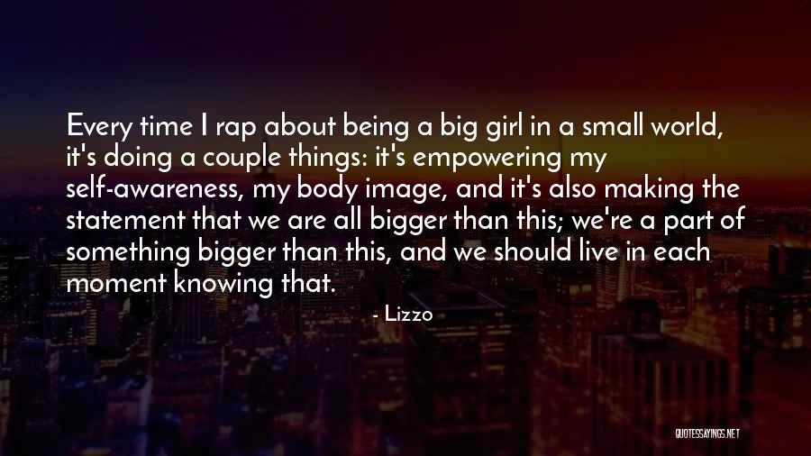 Small Girl Quotes By Lizzo