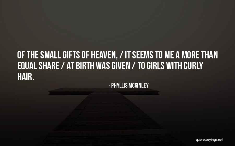 Small Girl Quotes By Phyllis McGinley