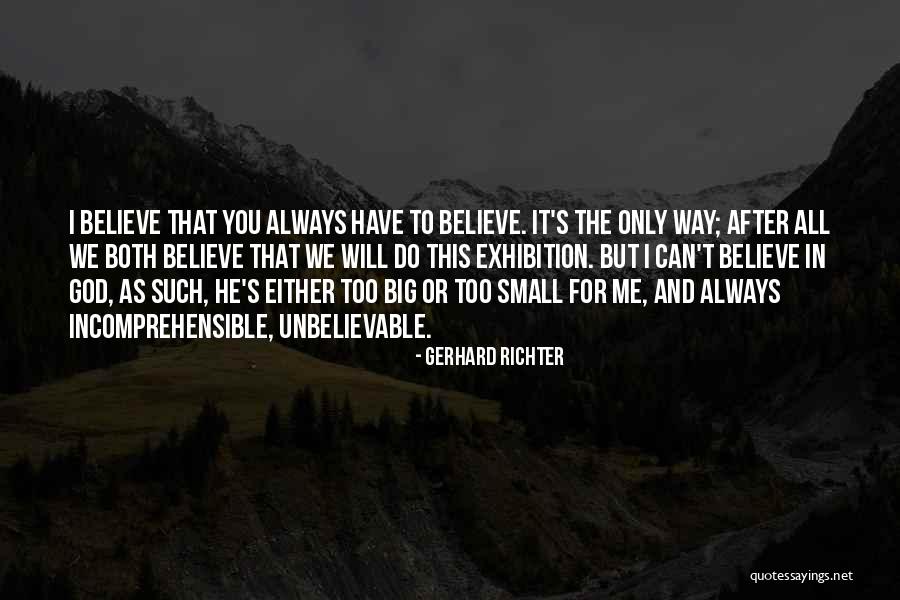 Small God Quotes By Gerhard Richter Small God Quotes By Gerhard Richter
