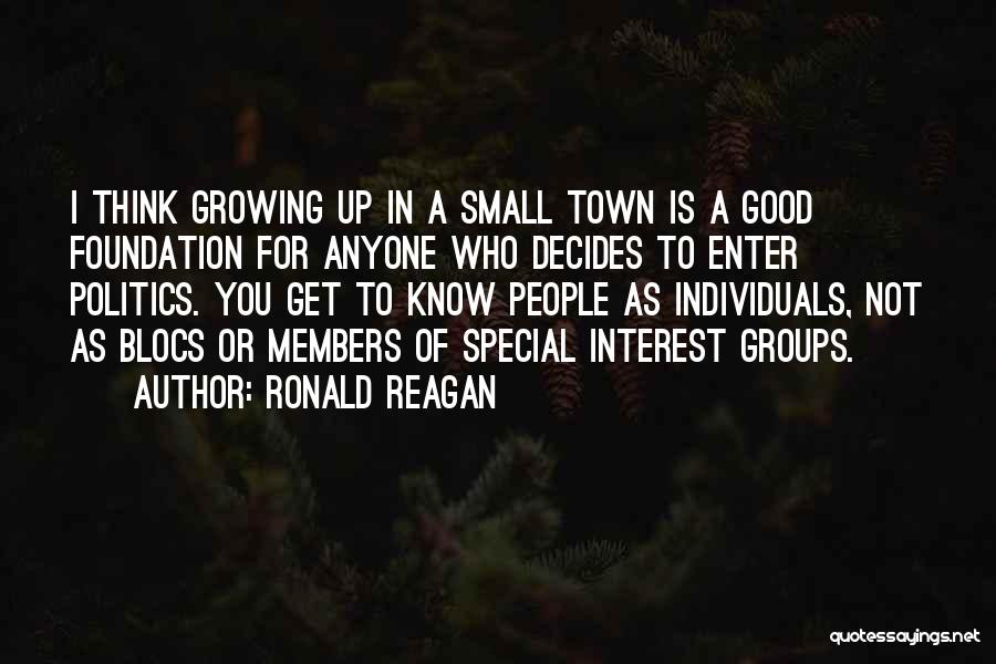 Small Groups Quotes By Ronald Reagan