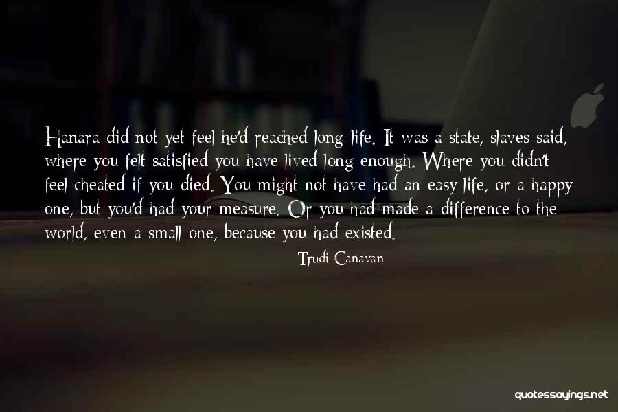 Small Happy Quotes By Trudi Canavan Small Happy Quotes By Trudi Canavan