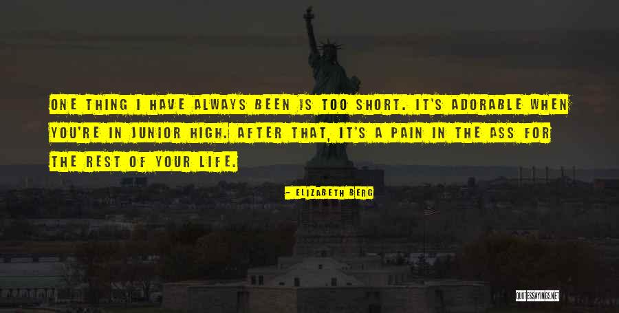 Small Height Quotes By Elizabeth Berg Small Height Quotes By Elizabeth Berg