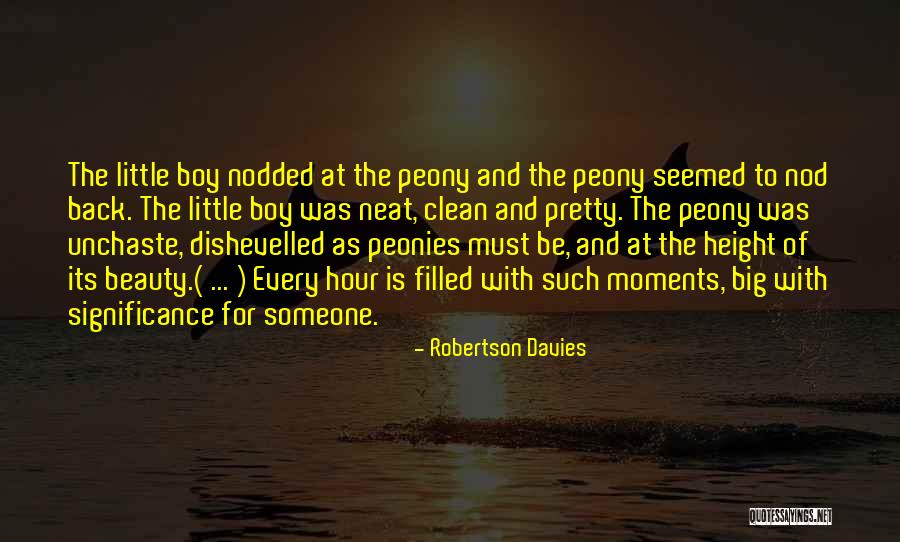 Small Height Quotes By Robertson Davies Small Height Quotes By Robertson Davies