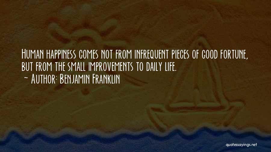 Small Improvements Quotes By Benjamin Franklin