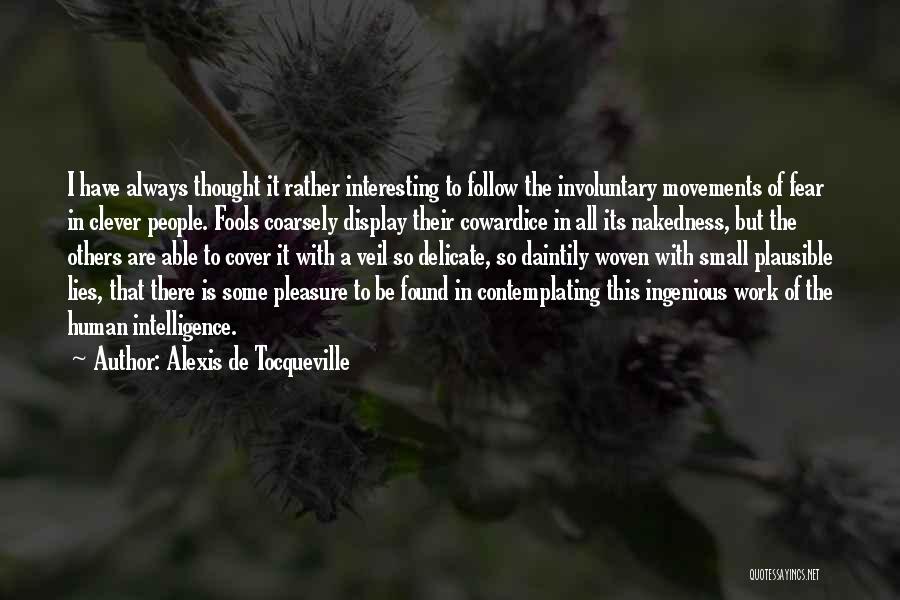 Small In Nature Quotes By Alexis De Tocqueville