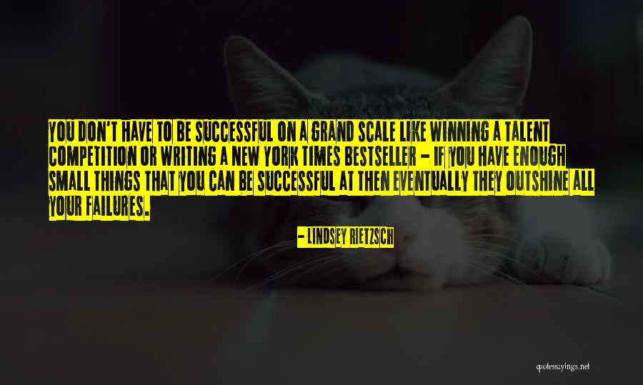 Small Inspirational And Motivational Quotes By Lindsey Rietzsch Small Inspirational And Motivational Quotes By Lindsey Rietzsch