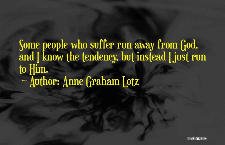 Small Island Andrea Levy Quotes By Anne Graham Lotz
