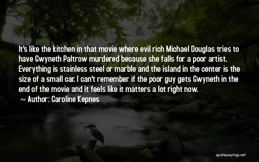 Small Island Movie Quotes By Caroline Kepnes