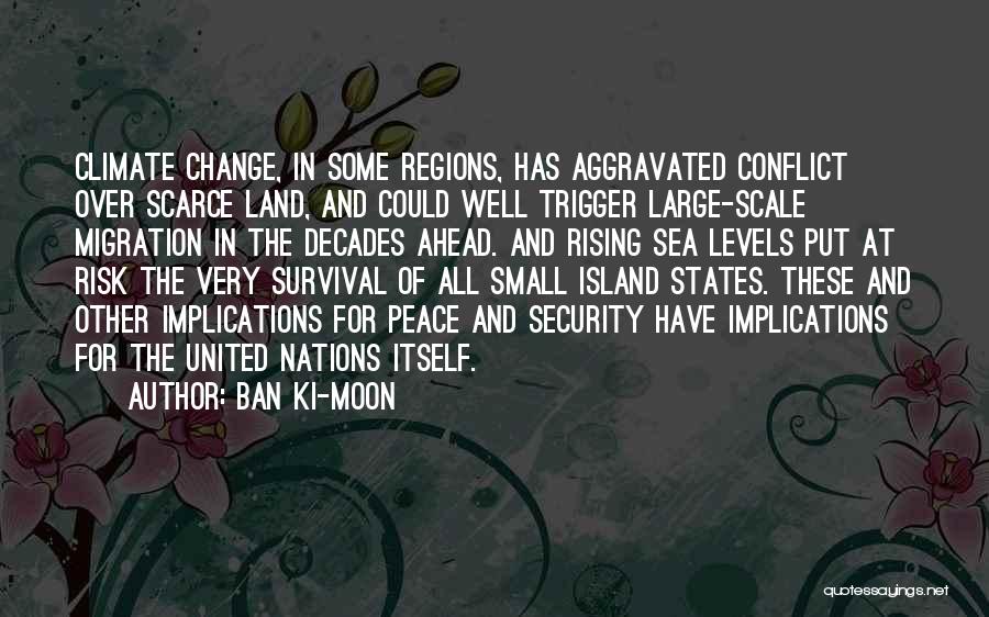 Small Island Quotes By Ban Ki-moon