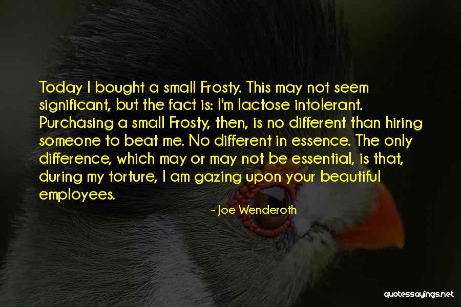 Small Letters Quotes By Joe Wenderoth Small Letters Quotes By Joe Wenderoth