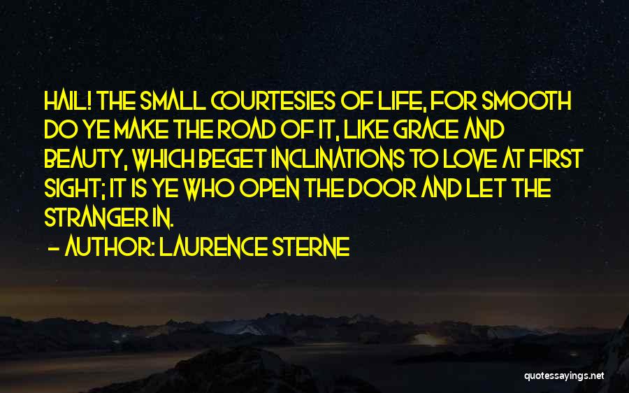 Small Life And Love Quotes By Laurence Sterne