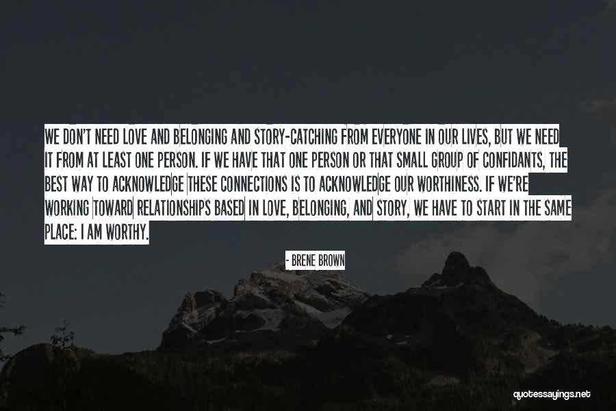 Small Lives Quotes By Brene Brown Small Lives Quotes By Brene Brown