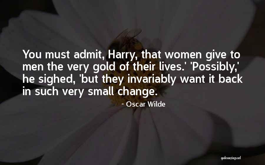 Small Lives Quotes By Oscar Wilde Small Lives Quotes By Oscar Wilde