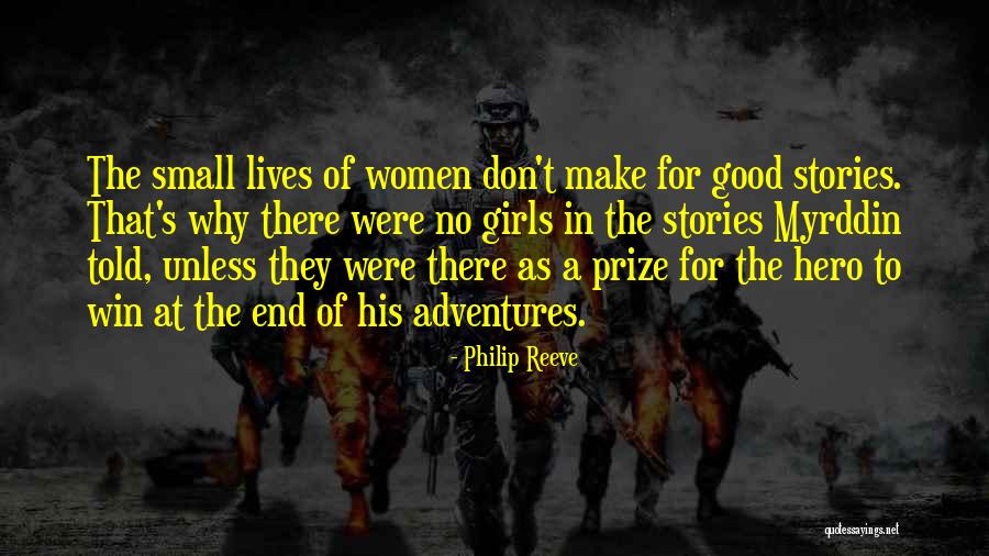 Small Lives Quotes By Philip Reeve Small Lives Quotes By Philip Reeve