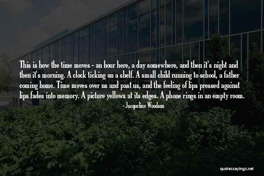 Small Memory Quotes By Jacqueline Woodson Small Memory Quotes By Jacqueline Woodson