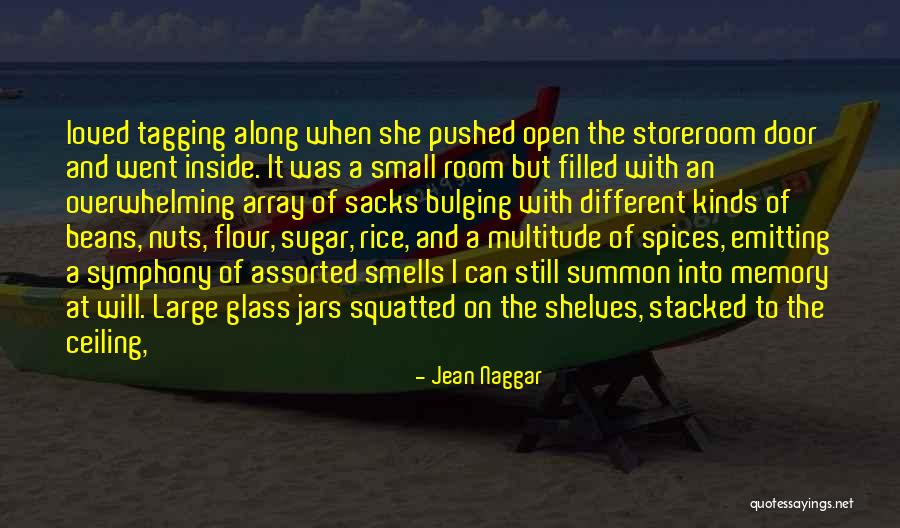 Small Memory Quotes By Jean Naggar Small Memory Quotes By Jean Naggar