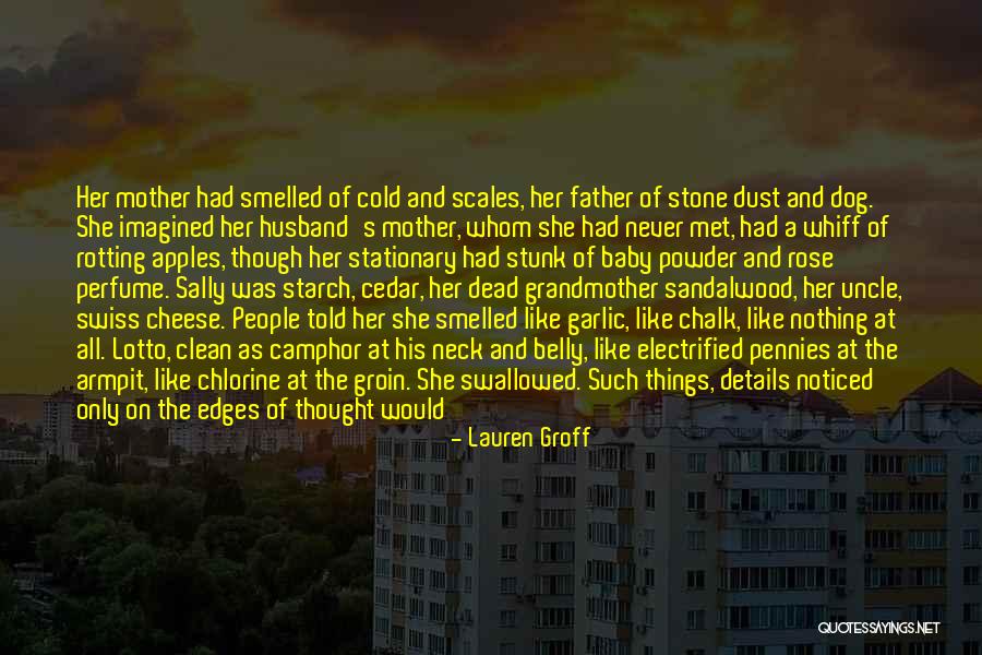 Small Memory Quotes By Lauren Groff Small Memory Quotes By Lauren Groff