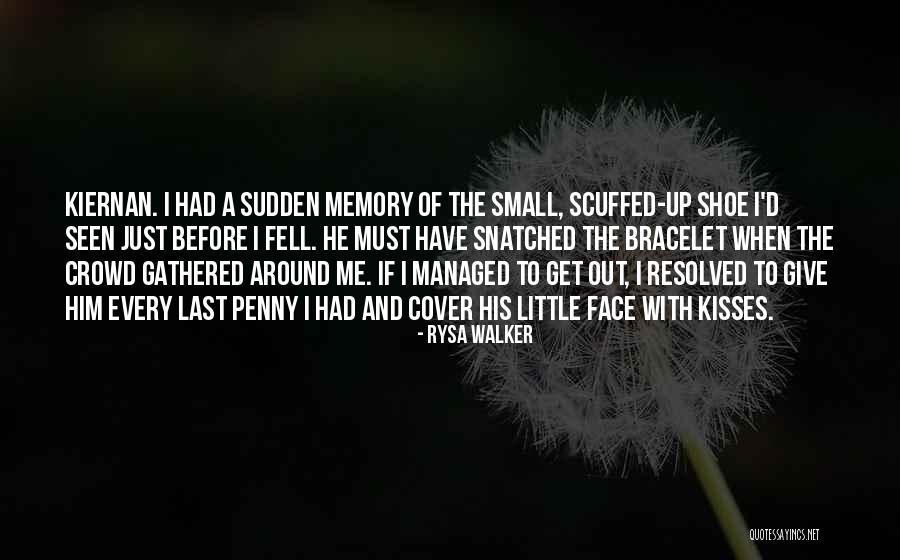 Small Memory Quotes By Rysa Walker Small Memory Quotes By Rysa Walker