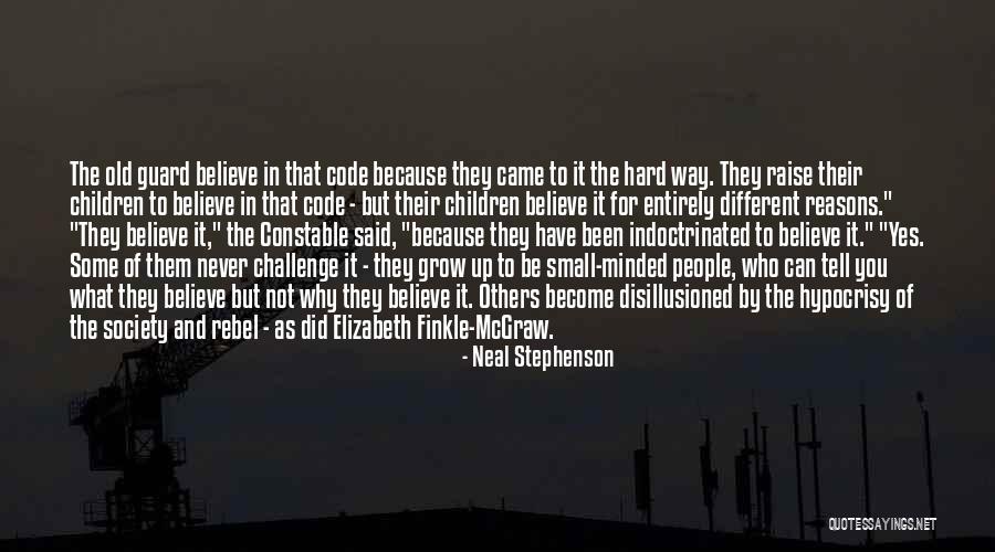 Small Minded 7 Quotes By Neal Stephenson Small Minded 7 Quotes By Neal Stephenson