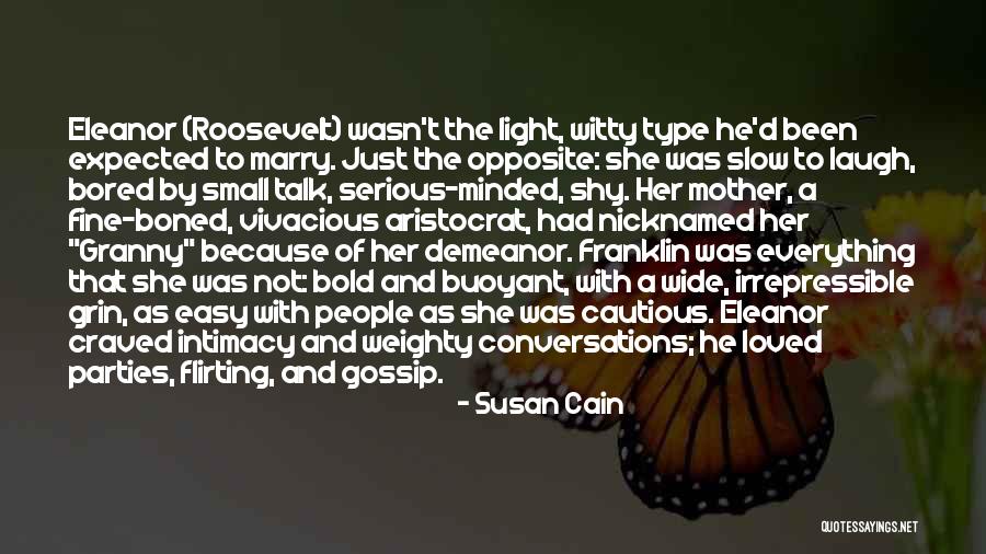 Small Minded Quotes By Susan Cain