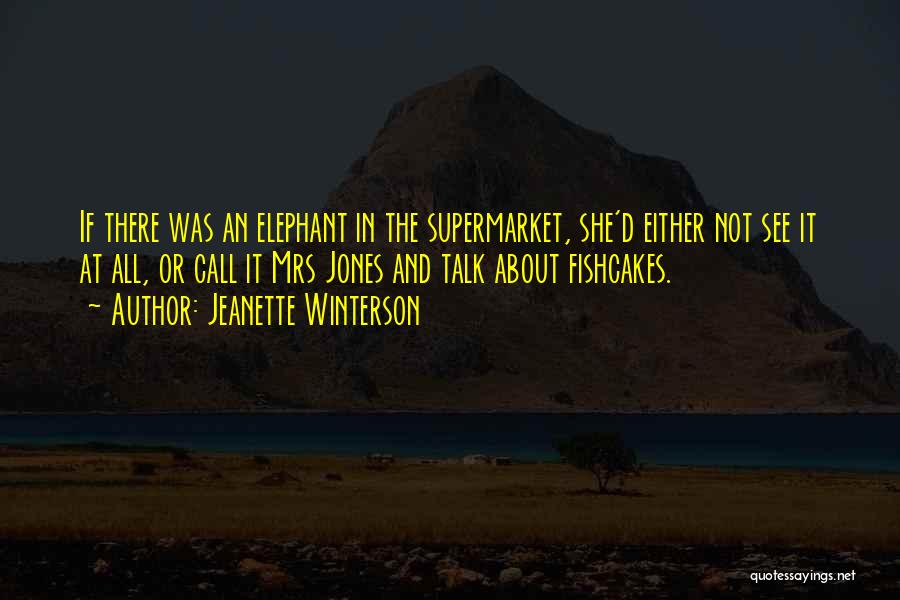 Small Mindedness Quotes By Jeanette Winterson