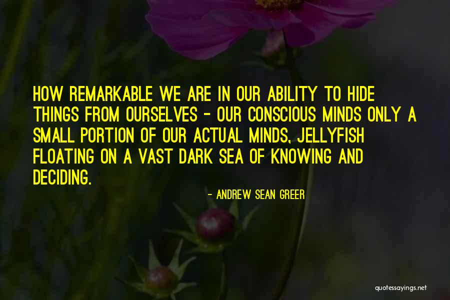 Small Minds Quotes By Andrew Sean Greer