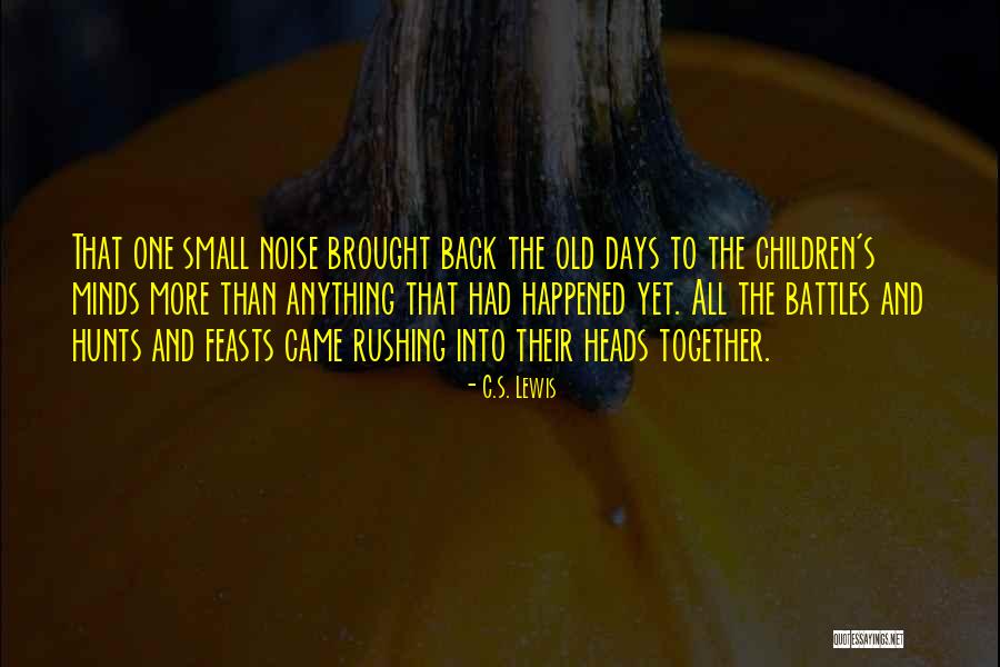 Small Minds Quotes By C.S. Lewis Small Minds Quotes By C.S. Lewis