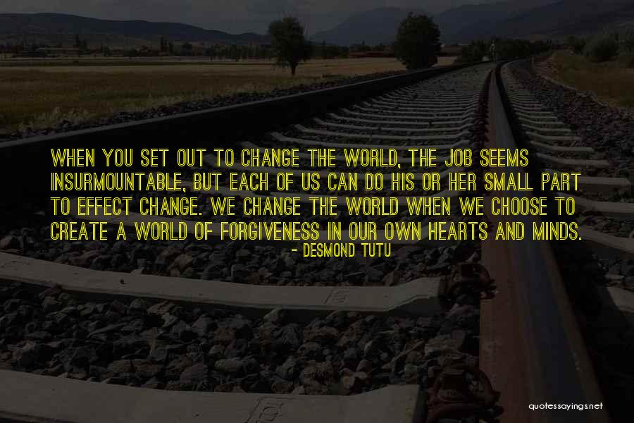 Small Minds Quotes By Desmond Tutu