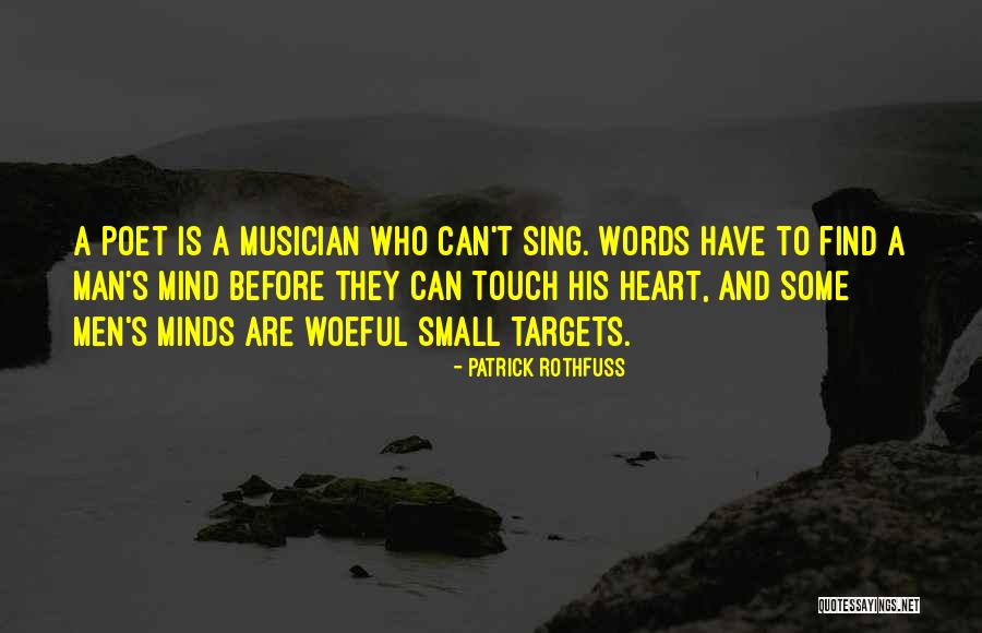 Small Minds Quotes By Patrick Rothfuss Small Minds Quotes By Patrick Rothfuss