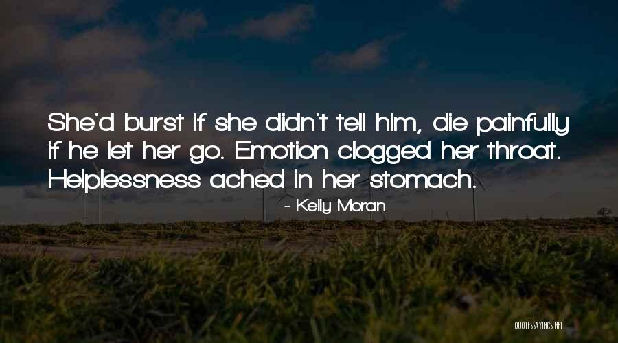 Small Misanthrope Quotes By Kelly Moran Small Misanthrope Quotes By Kelly Moran