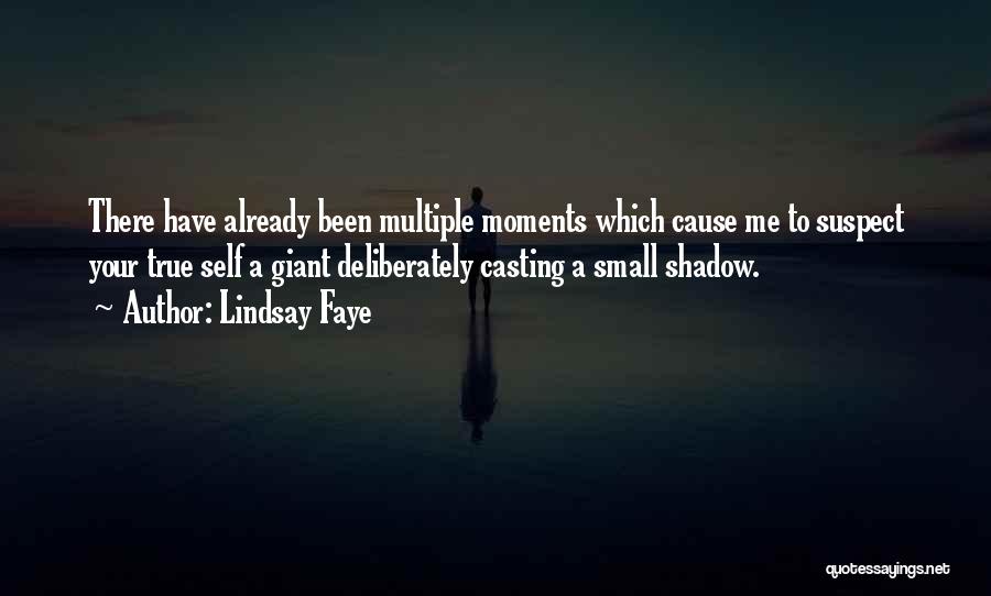 Small Moments Quotes By Lindsay Faye