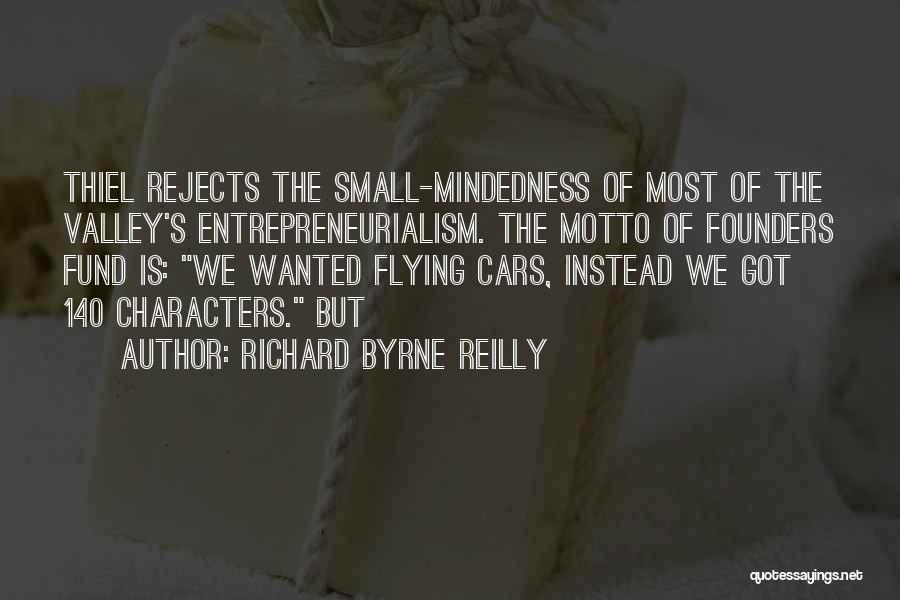 Small N Best Quotes By Richard Byrne Reilly