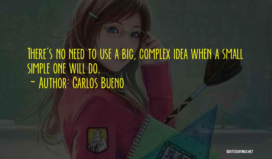 Small N Simple Quotes By Carlos Bueno