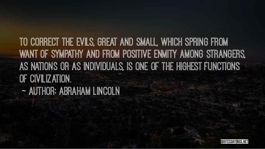 Small Nations Quotes By Abraham Lincoln