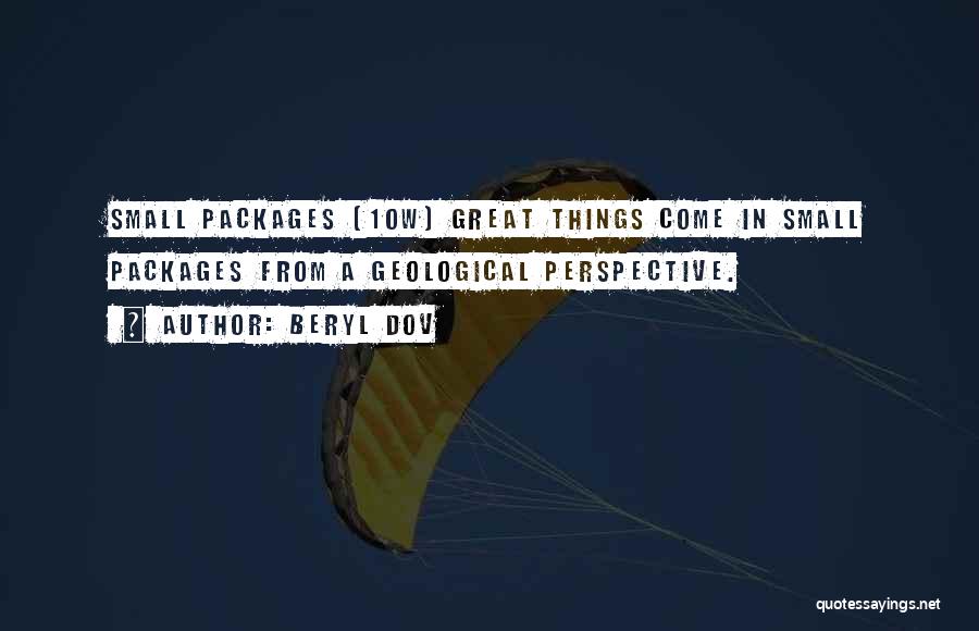 Small Packages Quotes By Beryl Dov