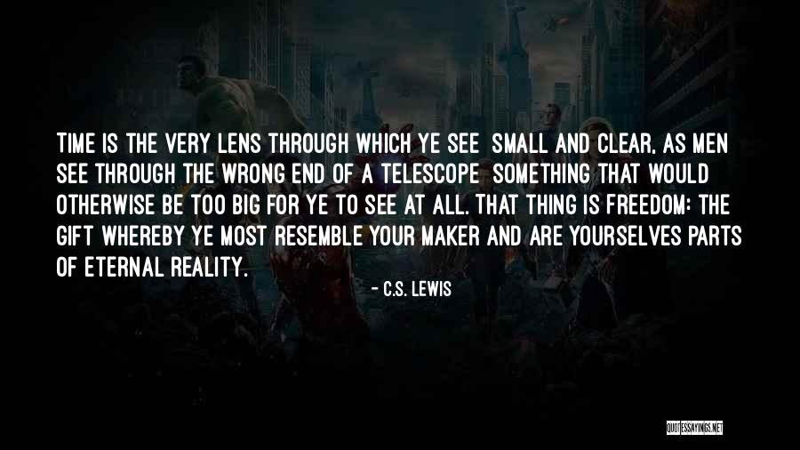 Small Parts Quotes By C.S. Lewis