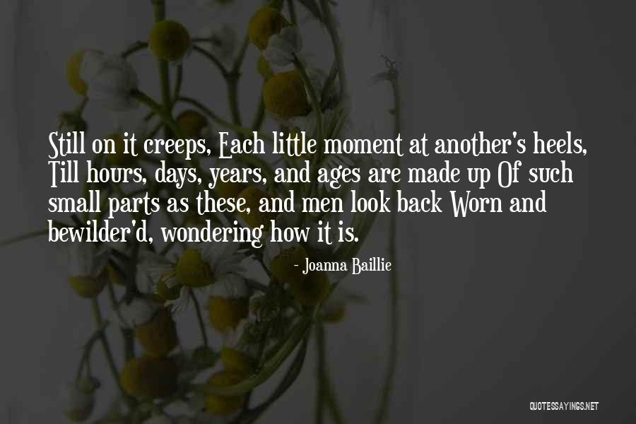 Small Parts Quotes By Joanna Baillie