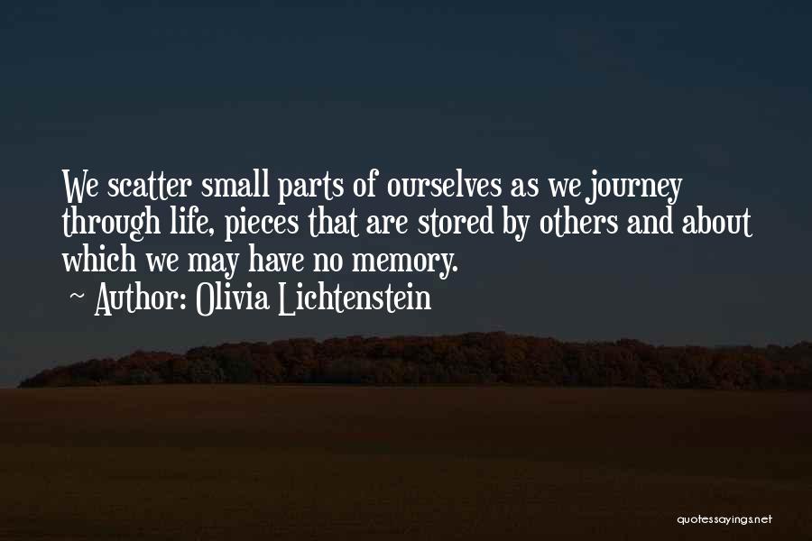 Small Parts Quotes By Olivia Lichtenstein