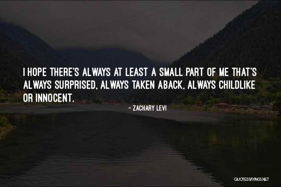 Small Parts Quotes By Zachary Levi Small Parts Quotes By Zachary Levi